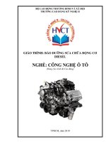 Giáo trình Bảo dưỡng sửa chữa động cơ diesel - Nghề: Công nghệ ô tô (Dùng cho trình độ Cao đẳng): Phần 1 - Trường Đại học Công nghiệp Thực phẩm Tp. Hồ Chí Minh
