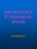 Bài giảng Khám chấn thương và vết thương mạch máu (Skillslab) - Trường Đại học Công nghiệp Thực phẩm Tp. Hồ Chí Minh