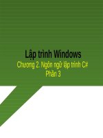 Bài giảng Lập trình trên Windows: Chương 2 - Trần Minh Thái (Phần 3) - Trường Đại Học Quốc Tế Hồng Bàng