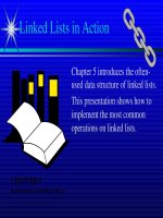 Lecture Data structures and other objects using C++ - Chapter 5: Linked lists in action - Trường Đại học Công nghiệp Thực phẩm Tp. Hồ Chí Minh
