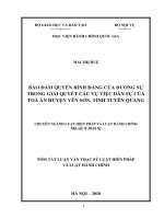 Tóm tắt Luận văn Thạc sĩ Luật Hiến pháp và Luật Hành chính: Bảo đảm quyền bình đẳng của đương sự trong giải quyết các vụ việc dân sự của Toà án huyện Yên Sơn, tỉnh Tuyên Quang