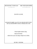 Tóm tắt Luận văn Thạc sĩ Quản lý công: Giải quyết khiếu nại, tố cáo, tranh chấp về đất đai tại thành phố Tam Kỳ, tỉnh Quảng Nam