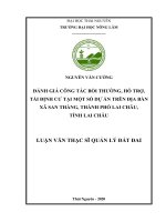 Đánh giá công tác bồi thường, hỗ trợ, tái định cư tại một số dự án trên địa bàn xã san thàng, thành phố lai châu, tỉnh lai châu 