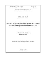 Tóm tắt Luận văn Thạc sĩ Quản lý công: Tổ chức thực hiện pháp luật phòng, chống ma túy trên địa bàn thành phố Hà Nội