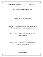 Tóm tắt Luận văn Thạc sĩ Luật Hiền pháp và Luật Hành chính: Xét xử vụ án hành chính từ thực tiễn Tòa án nhân dân thành phố Hà Nội