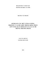 đánh giá các mức năng lượng, protein và acid amin trong khẩu phân lên năng suất sinh sản của gà ác đẻ trứng thương phẩm 