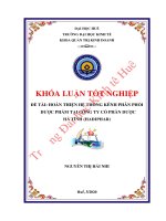 Luận văn kinh tế HOÀN THIỆN HỆ THỐNG KÊNH PHÂN PHỐI DƯỢC PHẨM TẠI CÔNG TY CỔ PHẦN DƯỢC HÀ TĨNH (HADIPHAR)