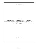 Tài liệu bồi dưỡng giáo viên cốt cán dạy học theo chuẩn kiến thức, kỹ năng môn hoá học cấp THPT