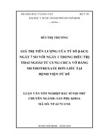 Giá trị tiên lượng của tỷ số β hcg ngày 7 so với ngày 1 trong điều trị thai ngoài tử cung chưa vỡ bằng methotrexate đơn liều tại bệnh viện từ dũ 
