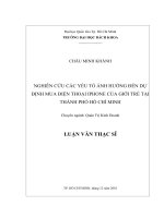 Nghiên cứu các yếu tố ảnh hưởng đến dự định mua điện thoại iphone của giới trẻ tại thành phố hồ chí minh 