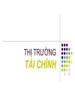 THỊ TRƯỜNG tài CHÍNH (tài CHÍNH TIỀN tệ SLIDE) (chữ biến dạng do slide dùng font VNI times, tải về xem bình thường) 