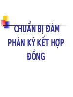 CHUẨN bị đàm PHÁN ký kết hợp ĐỒNG (GIAO DỊCH THƯƠNG mại QUỐC tế SLIDE) (chữ biến dạng do slide dùng font VNI times, tải về xem bình thường) 