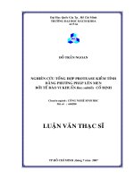 Nghiên cứu tổng hợp protease kiềm tính bằng phương pháp lên men bởi tế bào vi khuẩn bac subtilis cố định 