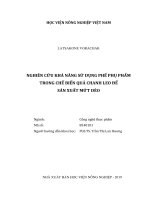 Nghiên cứu khả năng sử dụng phụ phẩm trong chế biến quả chanh leo để sản xuất mứt dẻo   