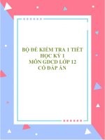 Bộ 4 đề kiểm tra 1 tiết học kì 1 môn GDCD lớp 12 có đáp án