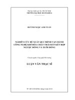 Nghiên cứu đề xuất quy trình vận hành công nghệ khí hóa chất thải rắn kết hợp ngược dòng và xuôi dòng 