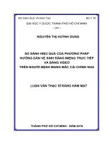 so sánh hiệu quả của phương pháp hướng dẫn vệ sinh răng miệng trực tiếp và băng video trên người bệnh mang mắc cài chỉnh nha 