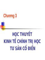 HỌC THUYẾT KINH tế CHÍNH TRỊ học tư sản cổ điển (LS các HTKT SLIDE) (chữ biến dạng do slide dùng font VNI times, tải về xem bình thường) 