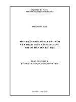 Tính phân phối dòng chảy năm của trạm thủy văn sơn giang khi có biến đổi khí hậu 