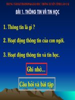 bµi 2 th«ng tin vµ c¸ch bióu biôn th«ng tin bµi 1 th«ng tin vµ tin häc 1 th«ng tin lµ g× trung t©m ktth hndngi¸o dôc th­êng xuyªn tønh lµo cai 2 ho¹t ®éng th«ng tin cña con ng­êi 3 ho¹t ®éng th«ng