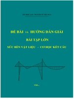 Đề bài và hướng dẫn giải bài tập lớn sức bền vật liệu, cơ học kết cấ 
