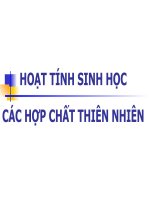 HOẠT TÍNH SINH học các hợp CHẤT THIÊN NHIÊN (y học cổ TRUYỀN SLIDE) (chữ biến dạng do slide dùng font VNI times, tải về xem bình thường) 