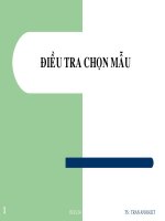 ñieàu tra choïn maãu ñieàu tra choïn maãu ts tran anh kiet khaùi nieäm ñieàu tra choïn maãu laø loaïi ñieàu tra khoâng toaøn boä trong ñoù ngöôøi ta chæ choïn ra moät soá ñôn vò trong toaøn boä caùc