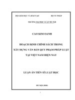 Luận án tiến sĩ – Hoạch định chính sách trong xây dựng văn bản quy phạm pháp luật tại Việt Nam hiện nay