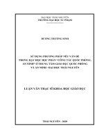 (Luận văn thạc sĩ) Sử dụng phương pháp nêu vấn đề trong dạy học phần Công tác quốc phòng, an ninh ở Trung tâm Giáo dục Quốc phòng và An ninh  Đại học Thái Nguyên