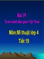 bài 19 xem tranh dân gian việt nam bài 19 xem tranh dân gian việt nam môn mĩ thuật lớp 4 tiết 19 người thực hiện nguyễn thành điệp giáo viên trường tiểu học gia phong huyện gia viễn tỉnh ninh bình ema