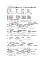 i which word in each group that has the underlined part pronounced differently 1 a woke b worry c wrote d wont 2 a head b bed c pretty d better 3 a natural b nature c native d nation 4 a describe b