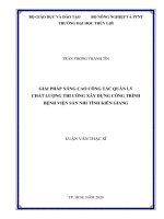 Giải pháp nâng cao công tác quản lý chất lượng thi công xây dựng công trình bệnh viện sản nhi tỉnh kiên giang  