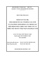 Khảo sát giá trị nồng độ huyết sắc tố hồng cầu lưới và tỉ lệ phần trăm hồng cầu nhược sắc trên bệnh nhân thiếu máu thiếu sắt và thiếu máu do suy thận mạn giai đoạn cuối 