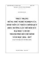 Thực trạng hứng thú nghề nghiệp của sinh viên cử nhân chính quy điều dưỡng gây mê hồi sức đại học y dược thành phố hồ chí minh năm học 2016   2017 