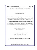 Đối chứng triệu chứng lâm sàng với kết quả giải phẫu bệnh, khảo sát tỉ lệ xuất hiện tuyếnweber trên bệnh nhân viêm amiđan mạn có chỉ định cắt amiđan tại bệnh viện đại học y dược thành phố hồ chí minh từ 6 2016 – 6 2017 