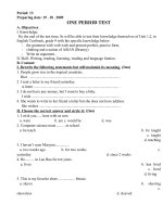 periods 102th giáo án môn anh văn 9 trường thcs lao bảo period 13 preparing date 19 10 2009 one period test a objectives i knowledge by the end of the test time ss will be able to test their knowledg