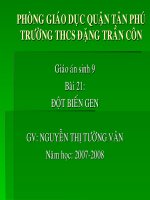 oân taäpmoân sinh phoøng giaùo duïc quaän taân phuù tröôøng thcs ñaëng traàn coân giaùo aùn sinh 9 baøi 21 ñoät bieán gen gv nguyeãn thò töôøng vaân naêm hoïc 2007 2008 chöông iv bieán dò baøi 21 ñoät