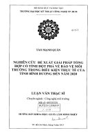 Luận văn Thạc sĩ Công nghệ môi trường: Nghiên cứu đề xuất giải pháp tổng hợp có tính đột phá về bảo vệ môi trường trong điều kiện thực tế của tỉnh Bình Dương đến năm 2020