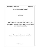 Luận văn Thạc sĩ Tài chính Ngân hàng Phát triển dịch vụ ngân hàng điện tử tại ngân hàng thương mại Cổ phần Công thương Việt Nam – Chi nhánh Thanh Hóa