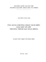 Ứng dụng phương pháp tách biến giải một số lớp phương trình đạo hàm riêng 