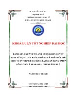 ĐÁNH GIÁ các yếu tố ẢNH HƯỞNG đến QUYẾT ĐỊNH sử DỤNG của KHÁCH HÀNG cá NHÂN đối với DỊCH vụ INTERNET BANKING tại NGÂN HÀNG TMCP ĐÔNG NAM á SEABANK – CHI NHÁNH HUẾ 