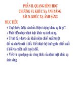 slide 1 phaàn ii quang hình hoïc chöông vi khuùc xaï aùnh saùng bài 26 khuùc xaï aùnh saùng muïc tieâu thöïc hieän ñöôïc caâu hoûi hieän töôïng khuùc xaï laø gì phaùt bieåu ñöôïc ñònh luaät khuù