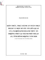 Luận văn thạc sĩ kiến thức, thực hành an toàn thực phẩm và một số yếu tố liên quan của người kinh doanh thức ăn đường phố tại thành phố thuận an, tỉnh bình dương năm 20 
