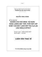 Nghiên cứu khả năng sử dụng năng lượng mặt trời phối hợp cấp nhiệt cho máy lạnh hấp thụ h2o libr loại single effect 