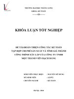 Khóa luận tốt nghiệp hoàn thiện công tác kế toán tập hợp chi phí sản xuất và tính giá thành công trình xây lắp của công ty TNHH MTV bạch đằng 