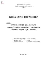 Khóa luận tốt nghiệp nâng cao hiệu quả sử dụng vốn lưu động tại công ty cổ phần lâm sản thịnh lộc shinec 