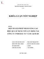 Khóa luận tốt nghiệp một số giải pháp nhằm nâng cao hiệu quả sử dụng vốn lưu động tại công ty TNHH đầu tư và du lịch 365 