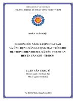 Nghiên cứu về năng lượng tái tạo và ứng dụng năng lượng mặt trời cho hệ thống điện diesel xã đảo Thạnh An huyện Cần Giờ TP HCM