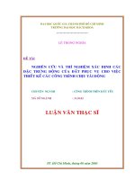 Nghiên cứu và thí nghiệm xác định các đặc trưng động của đất phục vụ cho việc thiết kế các công trình chịu tải động 