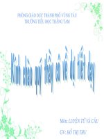 slide 1 phoøng giaùo duïc thaønh phoá vuõng taøu tröôøng tieåu hoïc thaéng tam moân luyeän töø vaø caâu gv hoà thò thu thứ ba ngày 3 tháng 11 năm 2009 hãy đặt một câu có dùng tính từ kiểm tra bài cũ